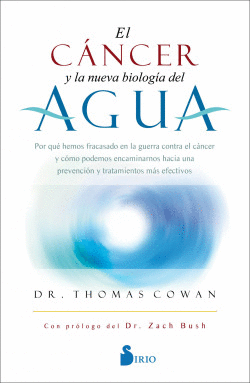 EL CNCER Y LA NUEVA BIOLOGA DEL AGUA