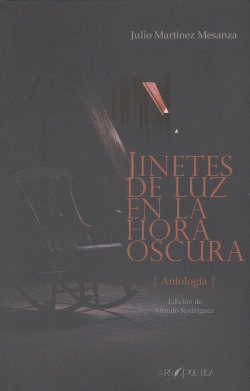 JINETES DE LUZ EN LA HORA OSCURA