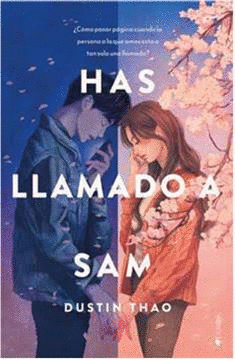 HAS LLAMADO A SAM