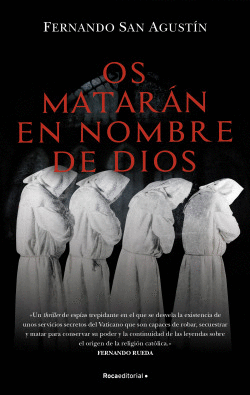 OS MATAR�N EN NOMBRE DE DIOS