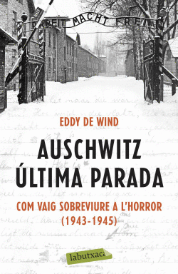 AUSCHWITZ: �LTIMA PARADA