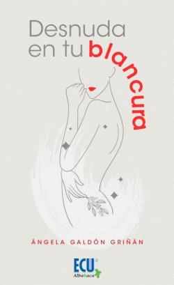 DESNUDA EN TU BLANCURA