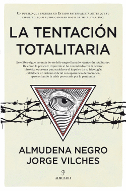 LA TENTACIN TOTALITARIA