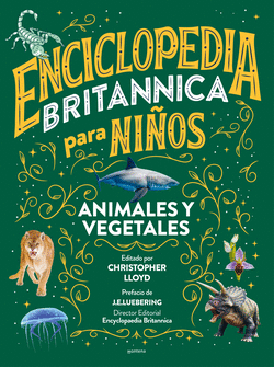 ENCICLOPEDIA BRITANNICA PARA NI�OS 2. ANIMALES Y VEGETALES