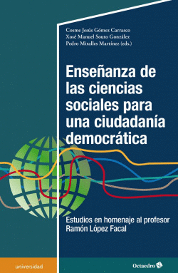 ENSE�ANZA DE LAS CIENCIAS SOCIALES PARA UNA CIUDADAN�A DEMOCR�TICA
