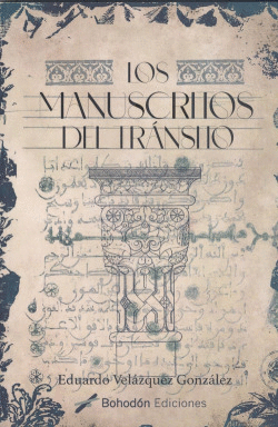 LOS MANUSCRITOS DEL TR�NSITO