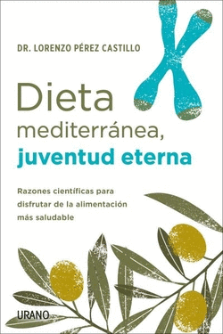 DIETA MEDITERR�NEA, JUVENTUD ETERNA