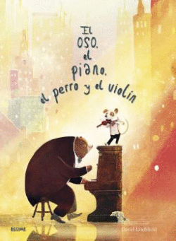 OSO, EL PIANO, EL PERRO Y EL VIOL�N
