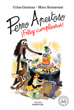 PERRO APESTOSO �FELIZ CUMPLEA�OS!