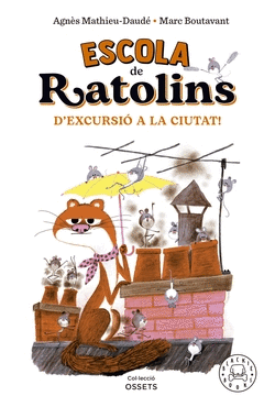 ESCOLA DE RATOLINS. D'EXCURSI� A LA CIUTAT!