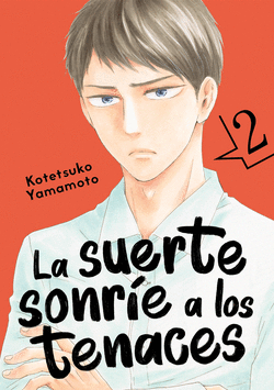 LA SUERTE SONR�E A LOS TENACES, VOL. 2