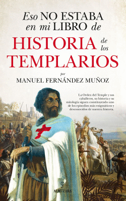 ESO NO ESTABA...HIST. DE LOS TEMPLARIOS