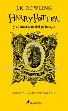 HARRY POTTER Y EL MISTERIO DEL PRINCIPE (EDICIÓN 20 ANIVERSARIO - HUFFLEPUFF)