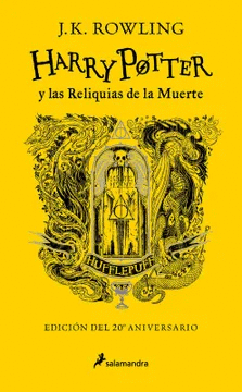 7 HARRY POTTER Y LAS RELIQUIAS DE LA MUERTE EDICI�N 20 ANIVERSARIO HUFFLEPUFF