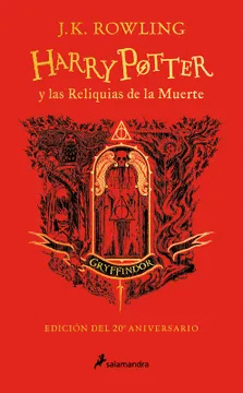 7 HARRY POTTER Y LAS RELIQUIAS DE LA MUERTE EDICIN 20 ANIVERSARIO GRYFFINDOR