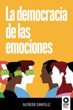 LA DEMOCRACIA DE LAS EMOCIONES