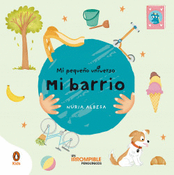 MI BARRIO (MI PEQUE�O UNIVERSO. PEQUE�AS MANITAS)