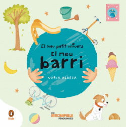 EL MEU BARRI (MANS PETITONES)
