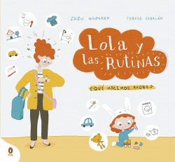 �TODAV�A EST�S AS�:LOLA Y LAS RUTINAS