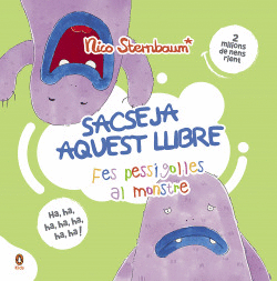 FES PESSIGOLLES AL MONSTRE (SACSEJA AQUEST LLIBRE)