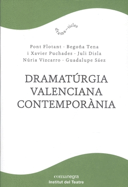 DRAMATURGIA VALENCIANA CONTEMPORANIA