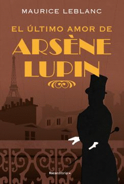 EL ULTIMO AMOR DE ARSENE LUPIN