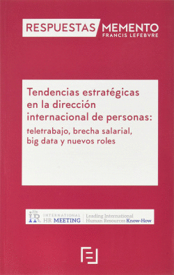 TENDENCIAS ESTRAT�GICAS EN LA DIRECCI�N INTERNACIONAL DE PERSONAS: TELETRABAJO,