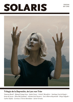SOLARIS 7: TRILOG�A DE LA DEPRESI�N, DE LARS VON TRIER
