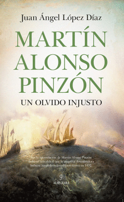 MART�N ALONSO PINZ�N, UN OLVIDO INJUSTO