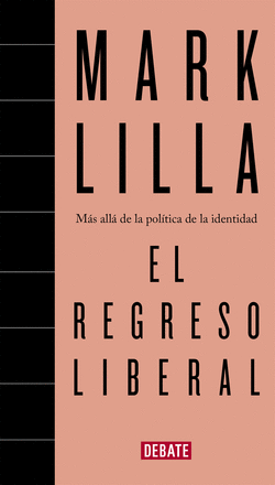 EL REGRESO LIBERAL