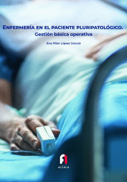 ENFERMERIA EN EL PACIENTE PLURIPATOLOGICO.GESTIN BSICA OPERATIVA