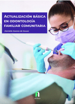 ACTUALIZACI�N BASICA EN ODONTOLOGIA FAMILIAR Y COMUNITARIA