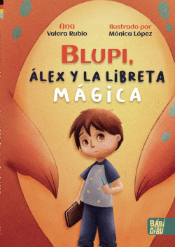 BLUPI, �LEX Y LA LIBRETA M�GICA