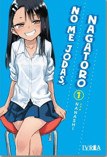 NO ME JODAS, NAGATORO 01