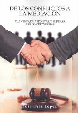 DE LOS CONFLICTOS A LA MEDIACI�N