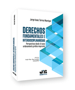 DERECHOS FUNDAMENTALES E INTERDISCIPLINARIEDAD