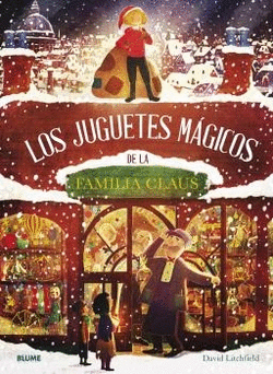 LOS JUGUETES M�GICOS DE LA FAMILIA CLAUS