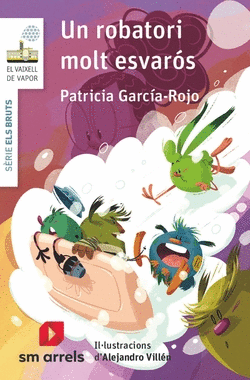UN ROBATORI MOLT ESVAR�S