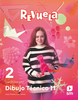 DIBUJO T�CNICO II. 2 BACHILLERATO. REVUELA