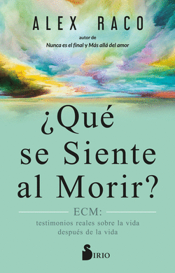 �QU� SE SIENTE AL MORIR?