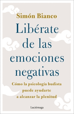 LIB�RATE DE LAS EMOCIONES NEGATIVAS