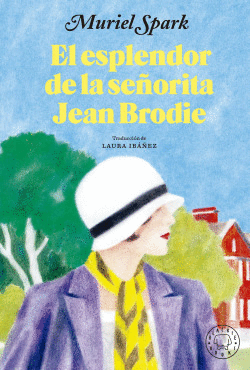 EL ESPLENDOR DE LA SE�ORITA JEAN BRODIE
