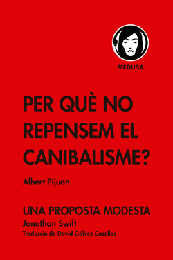 PER QU NO REPENSEM EL CANIBALISME?