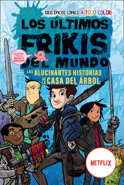 LOS �LTIMOS FRIKIS DEL MUNDO: LAS ALUCINANTES HISTORIAS DE LA CASA DEL �RBOL