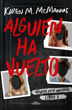 ALGUIEN HA VUELTO (ALGUIEN EST� MINTIENDO 3)