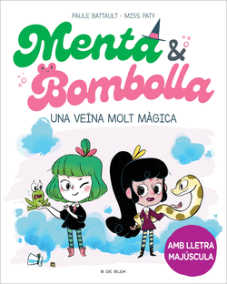 MENTA I BOMBOLLA 2 - UNA VE�NA MOLT M�GICA