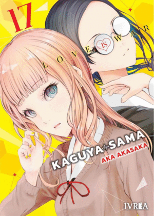 KAGUYA SAMA LOVE IS WAR 17