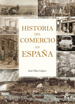 HISTORIA DEL COMERCIO EN ESPAA