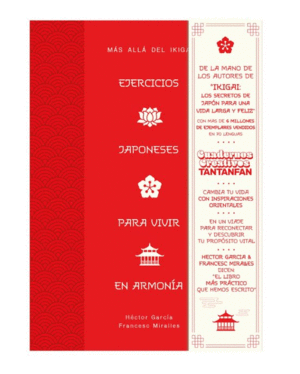 EJERCICIOS JAPONESES PARA VIVIR EN ARMON�A. M�S ALL� DEL IKIGAI