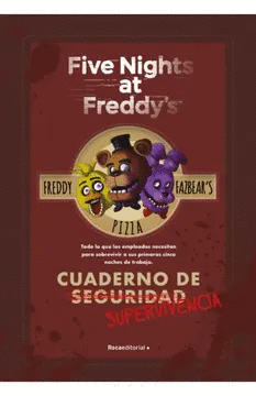 CUADERNO DE SUPERVIVENCIA FIVE NIGHTS AT FREDDYS